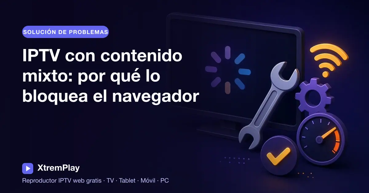 Aviso del navegador sobre un flujo IPTV HTTP en una página HTTPS junto a un televisor, una tableta, un teléfono y un portátil
