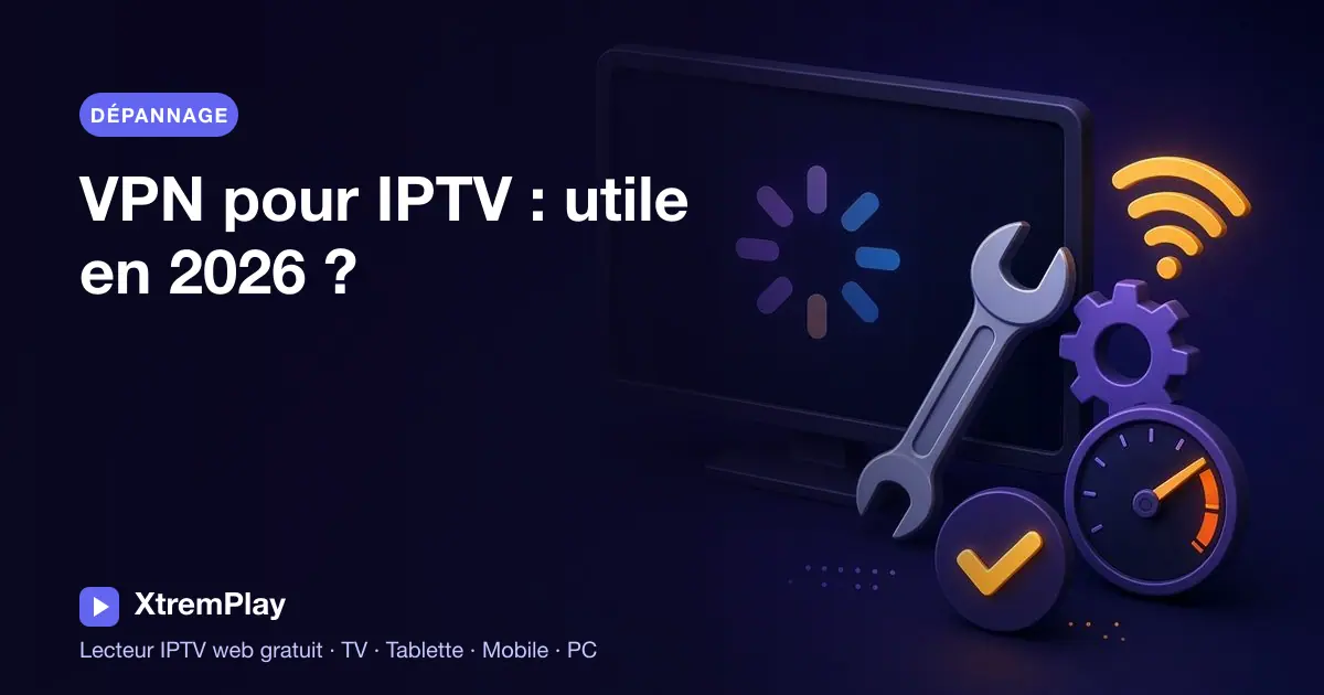Un spectateur compare le streaming IPTV avec et sans VPN sur un téléviseur