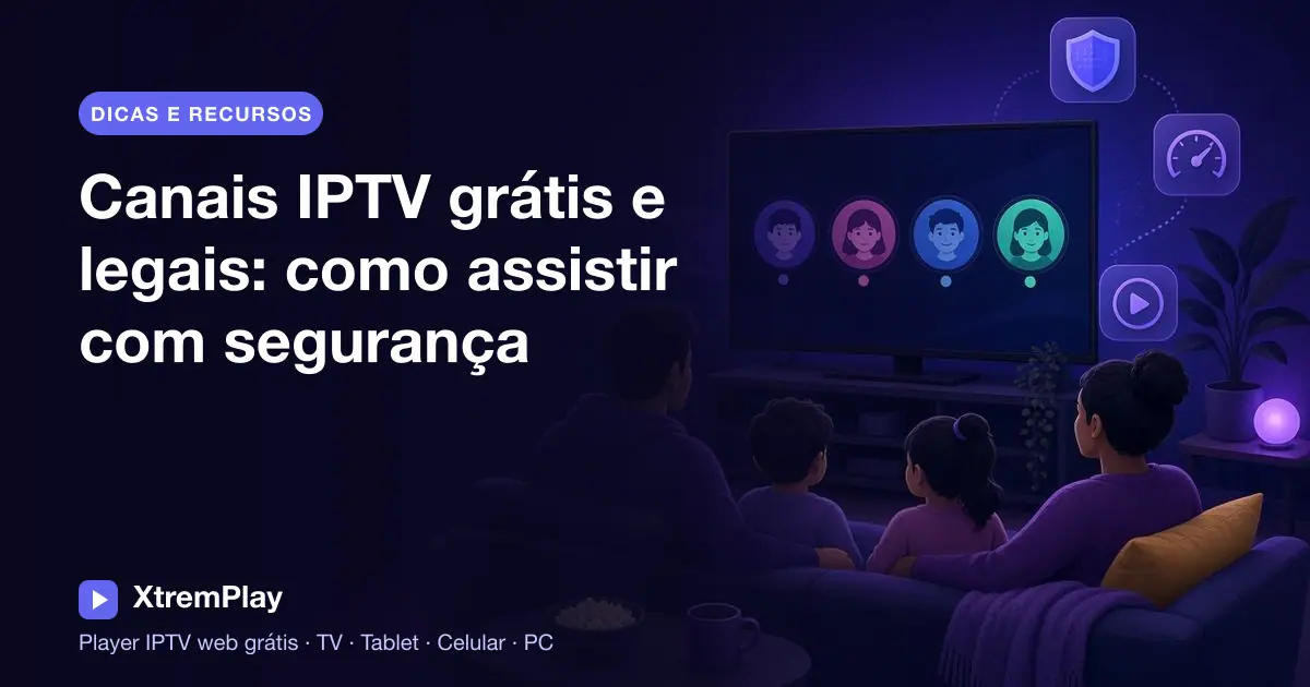 Pessoa assistindo a canais IPTV gratuitos autorizados na televisão, com um tablet e um celular por perto